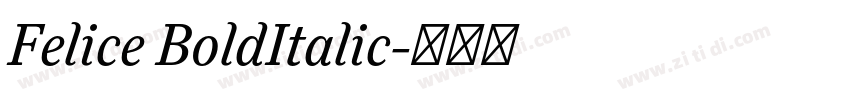 Felice BoldItalic字体转换